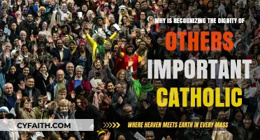 Recognizing the Dignity of Others: A Catholic Imperative for Love and Justice