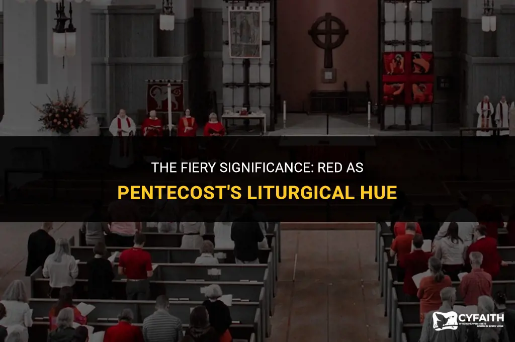 why is red the liturgical colors for pentecost
