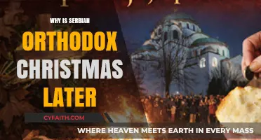 Why Serbian Orthodox Christmas is Celebrated Later Than Others