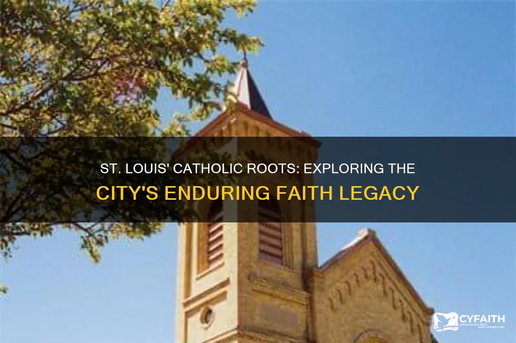 why is st louis so catholic