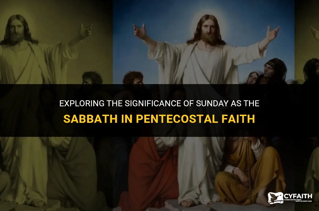 why is sunday the sabbath pentecostal