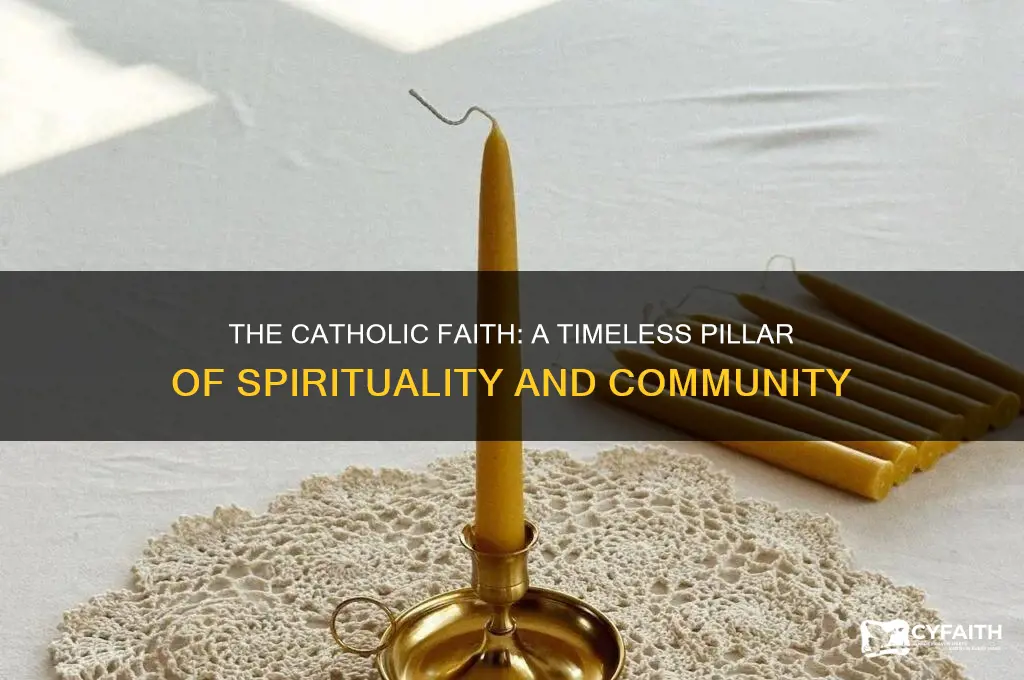 why is the catholic faith important