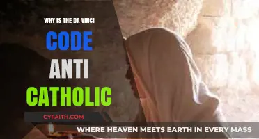The Da Vinci Code's Anti-Catholic Agenda: Unraveling the Controversy