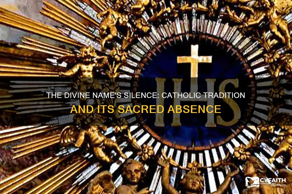 why is the divine name not used by catholics