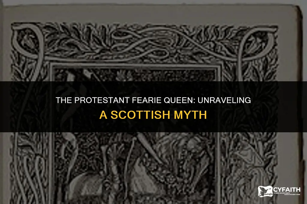 why is the fearie queen traditionally protestant
