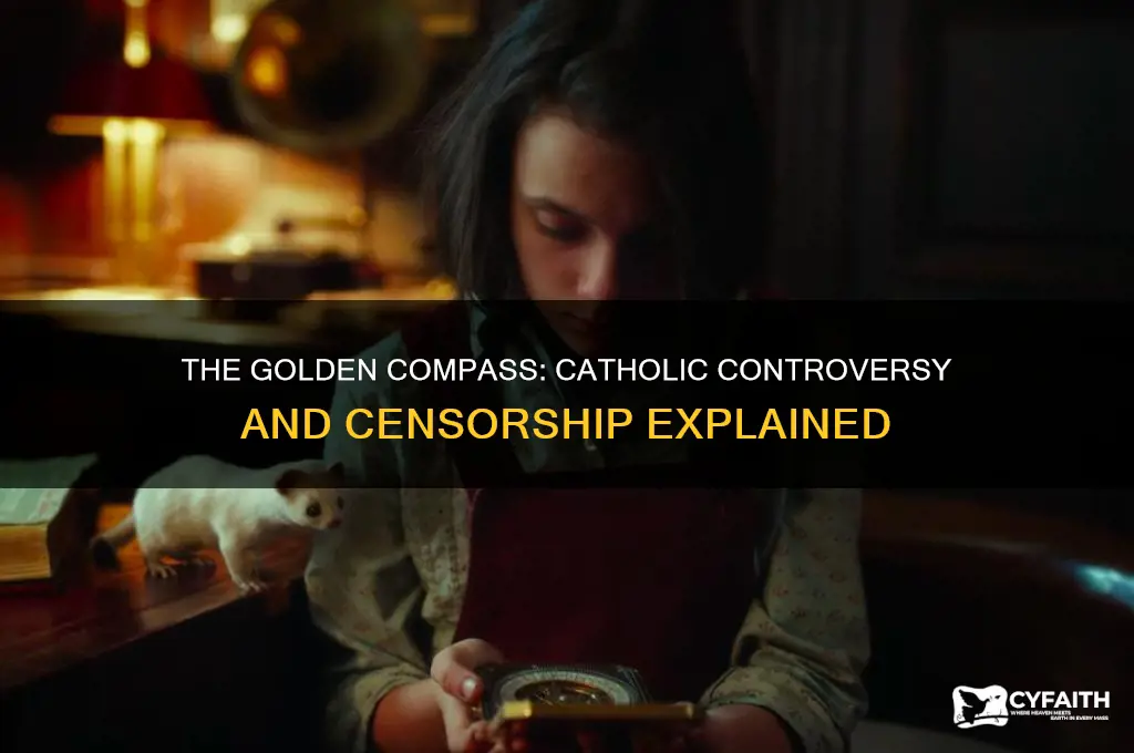 why is the golden compass banned from catholic