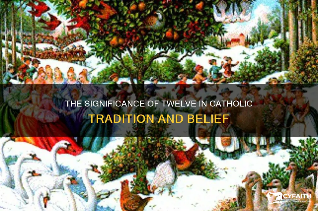 why is the number 12 important to catholic faith