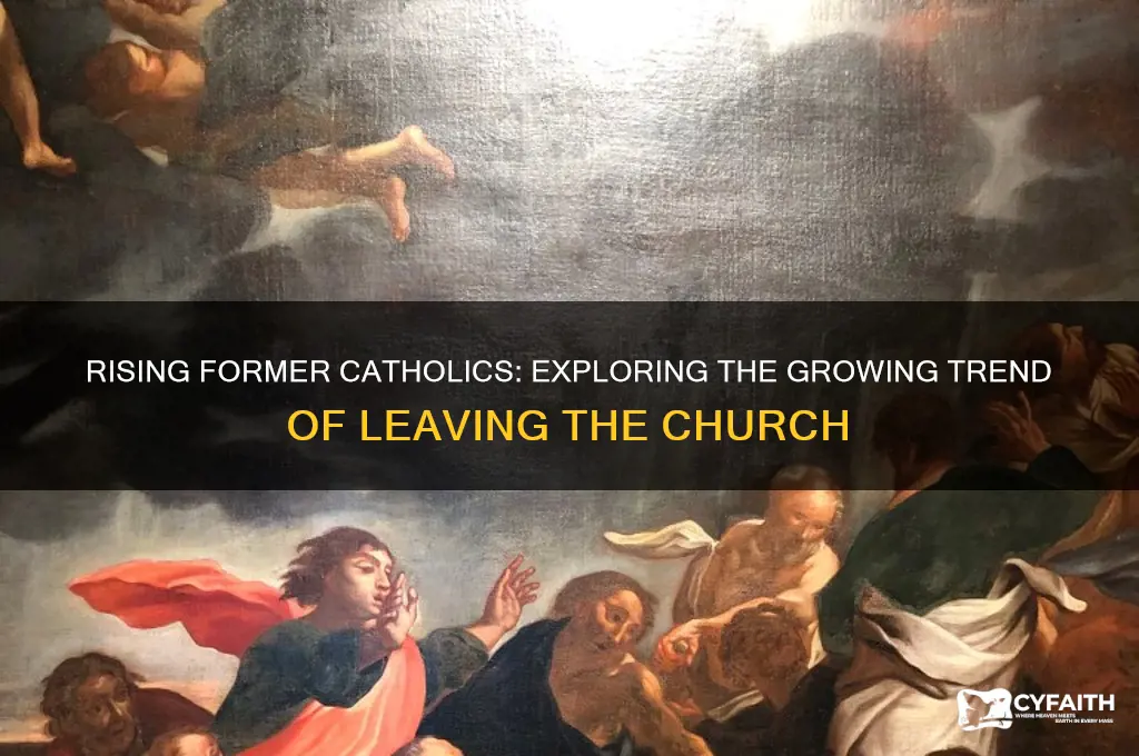 why is the population of former catholics going up