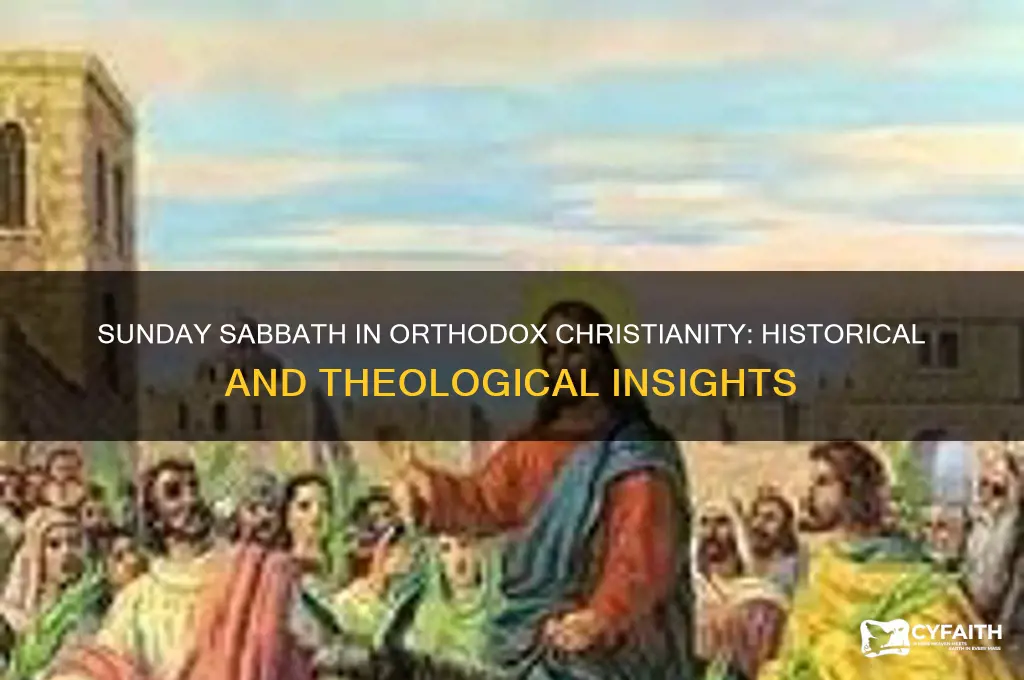why is the sabbath on sunday orthodox christianity