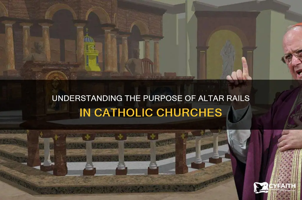 why is there alter rails catholic