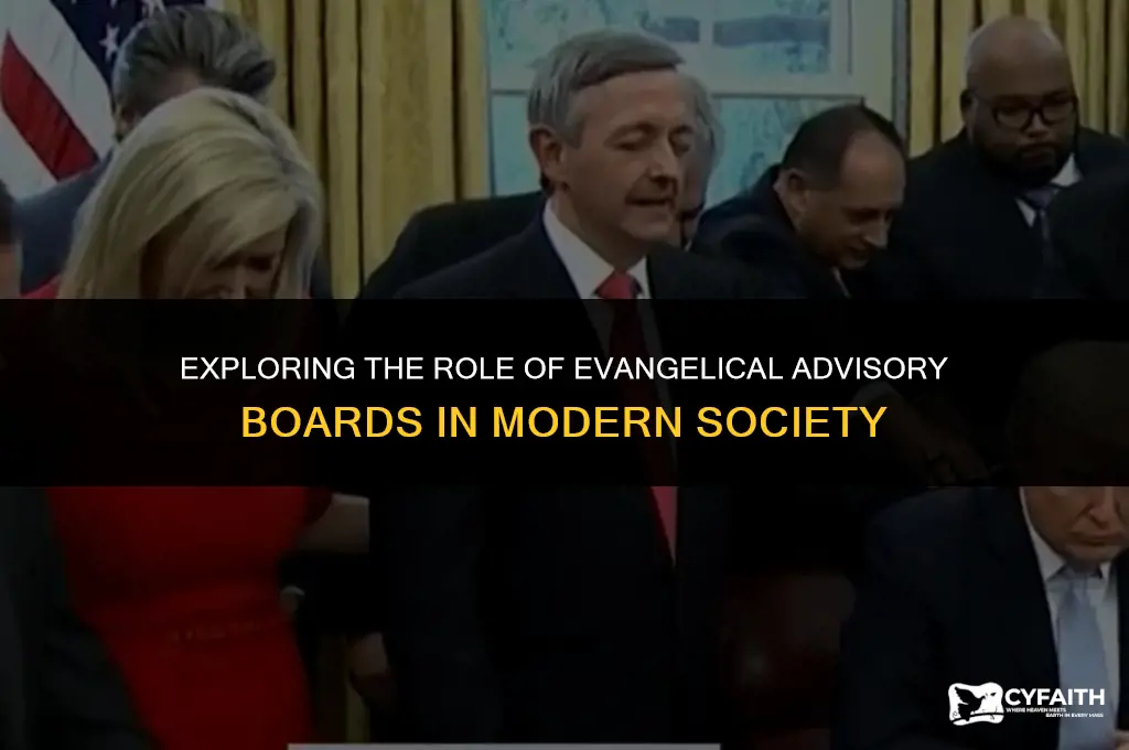 why is there an evangelical advisory board