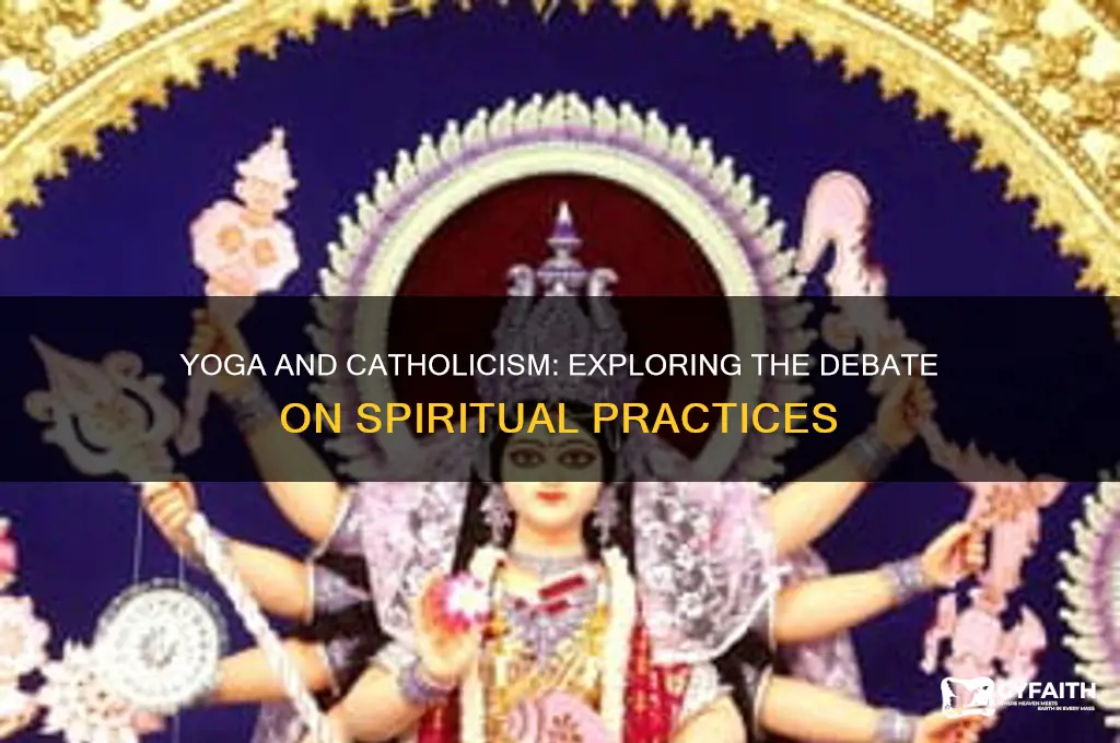 why is yoga a sin catholic