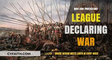 Why Isn't the Protestant League Declaring War? A Historical Analysis