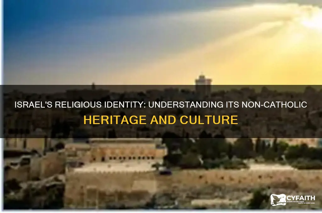 why israel is not catholic