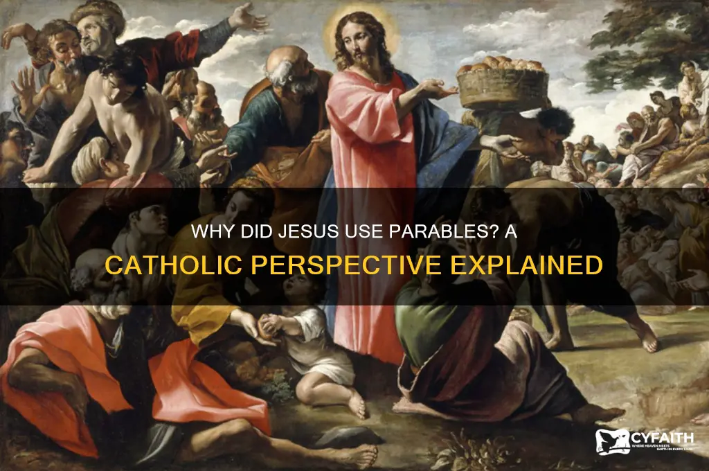 why jesus spoke in parables catholic