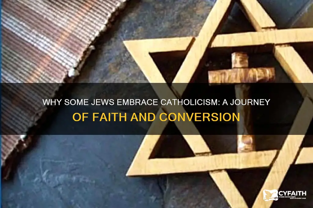 why jews become catholic