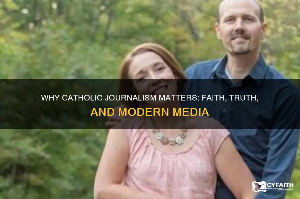 why need good catholic journalists