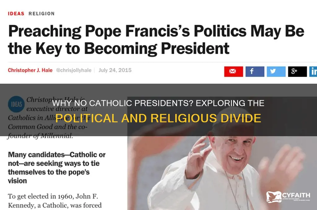 why no catholic presidents