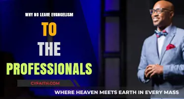 Why We Shouldn't Leave Evangelism to the Professionals