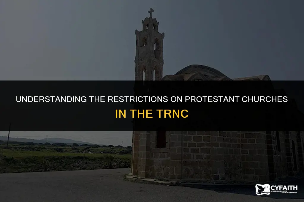 why no protestant churches can be built in the trnc
