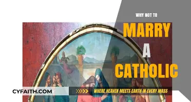 Why Marrying a Catholic May Not Be Your Ideal Choice