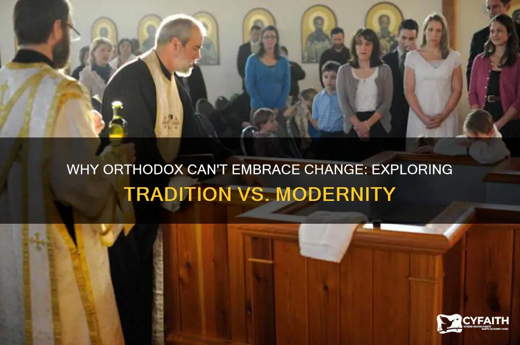 why orthodox cant