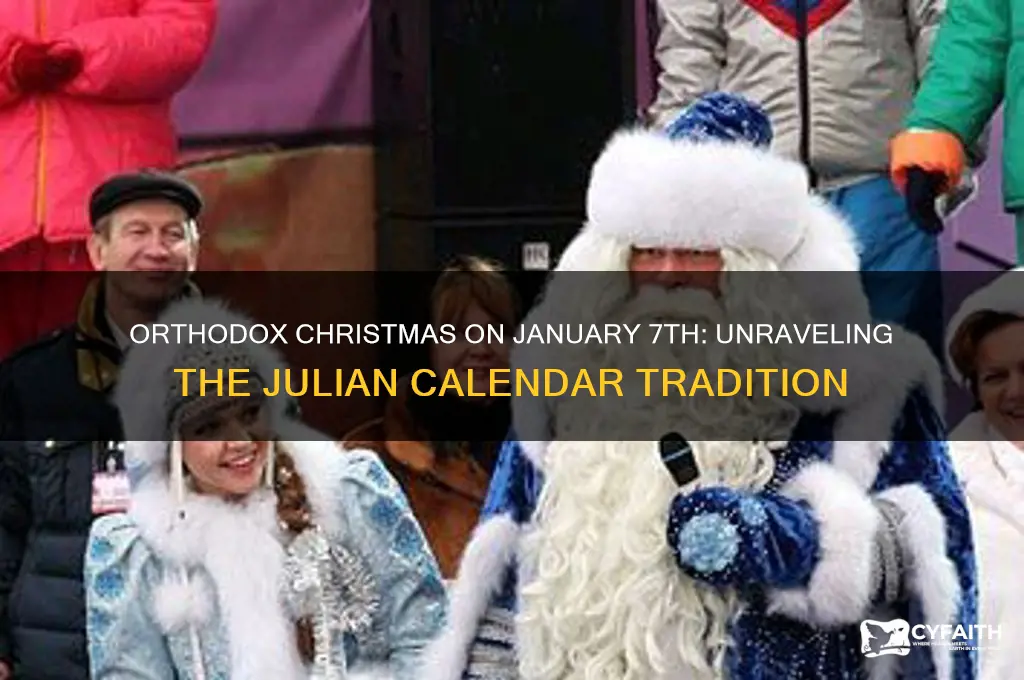 why orthodox celbrate chreistmas on 7th of january