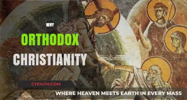 Why Orthodox Christianity? Exploring Ancient Faith, Tradition, and Divine Truth