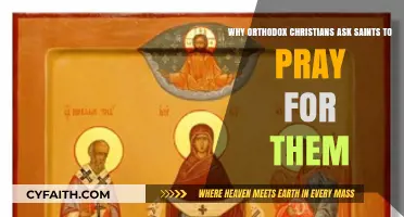 Why Orthodox Christians Seek Saints' Intercessions: A Spiritual Practice Explained