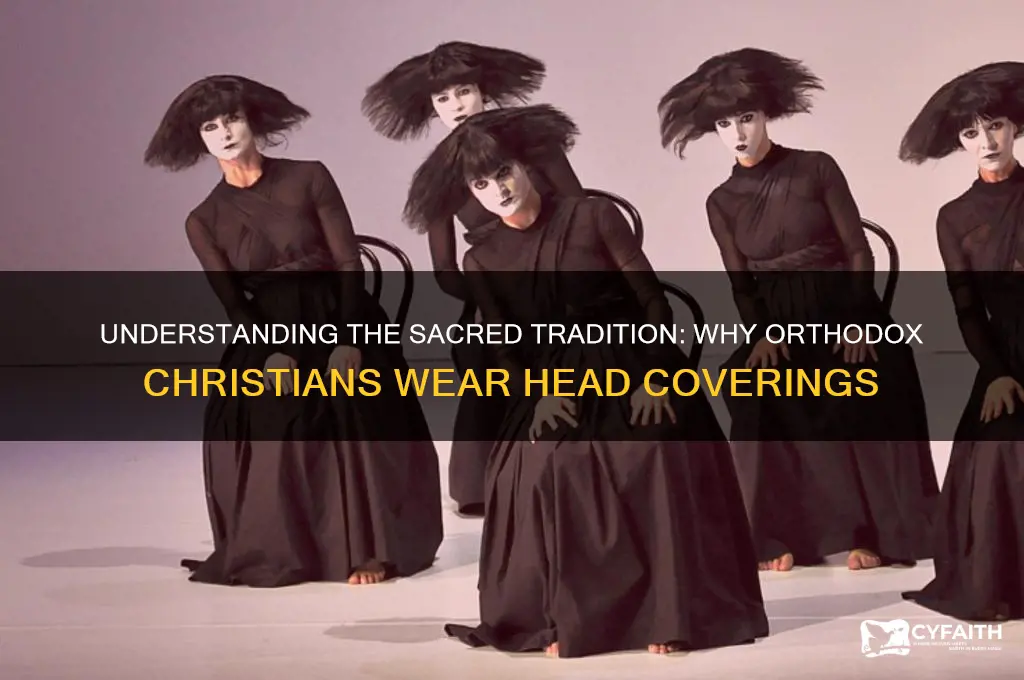 why orthodox christians wear head covering