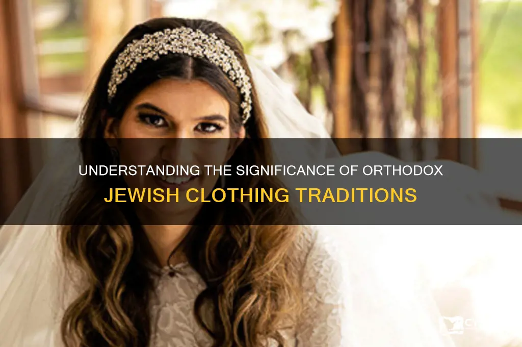 why orthodox jewish clothing