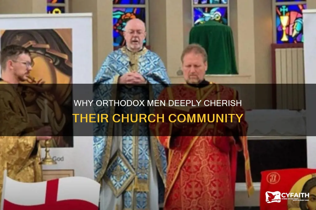 why orthodox men lovechurch