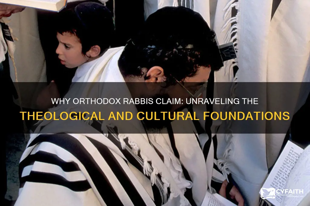 why orthodox rabbis claim