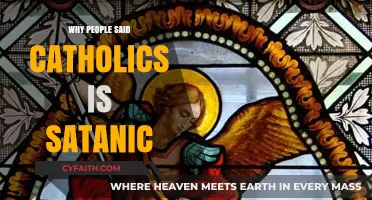 Unraveling the Myth: Why Some Label Catholicism as Satanic