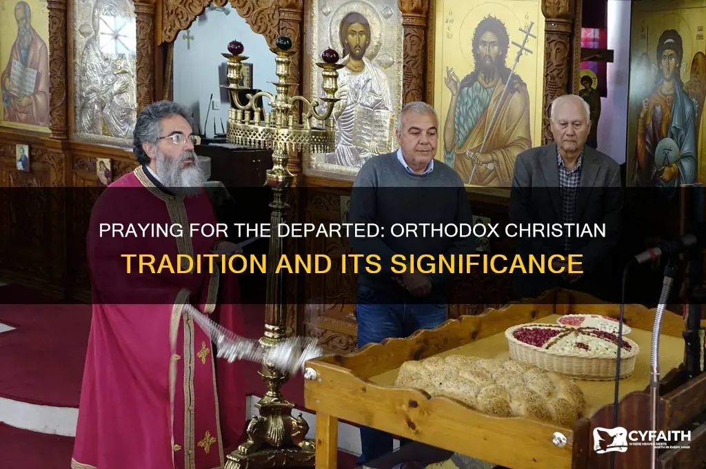 why pray for the dead orthodox
