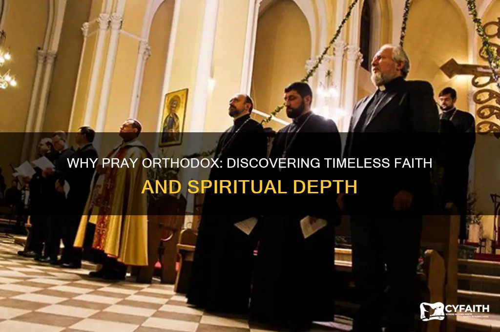 why pray orthodox