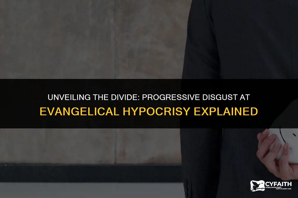 why progressives are repulsed by evangelical hypocrisy