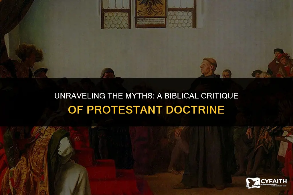 why protestant doctrine is unbiblical