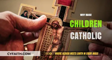 Raising Catholic Children: Nurturing Faith, Values, and Eternal Hope