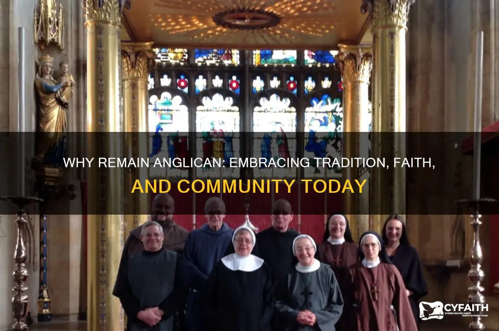 why remain anglican