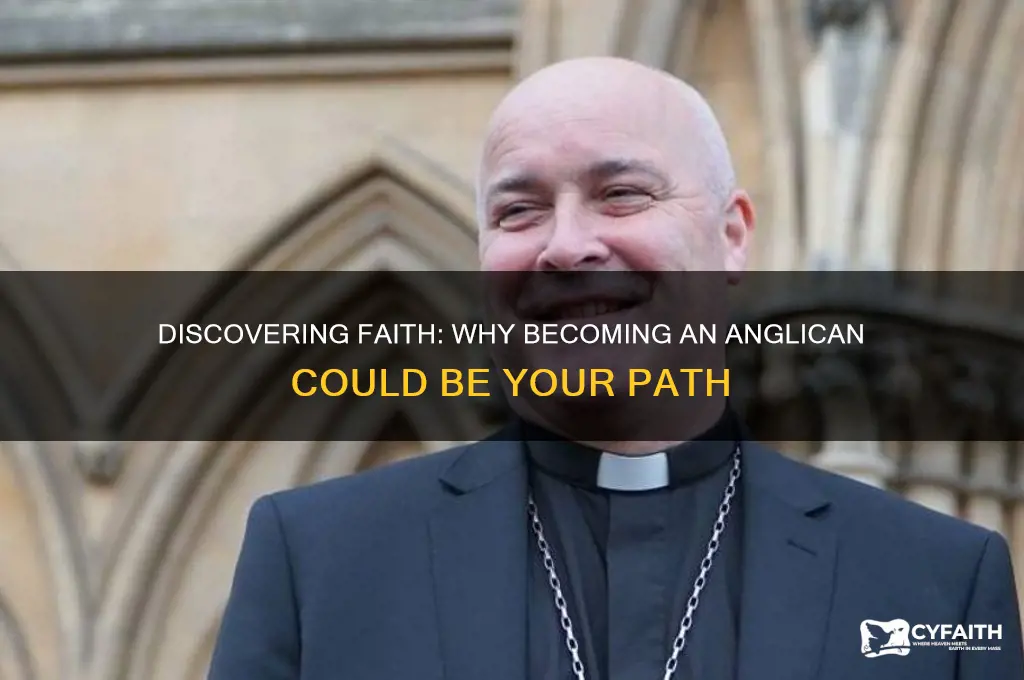 why should i become an anglican