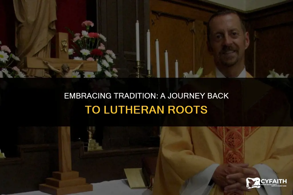 why should i convert back to lutheran