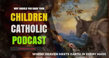 Raising Catholic Kids: Insights from the Why Catholic Podcast