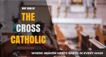 Why Catholics Make the Sign of the Cross: Meaning and Tradition