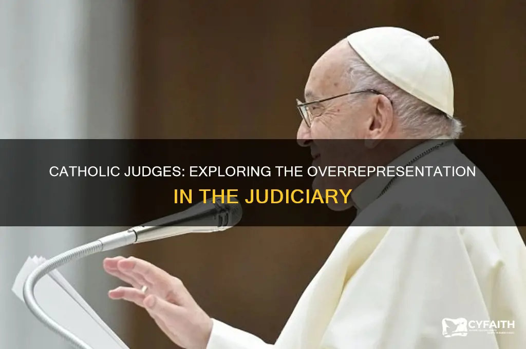 why so many catholic judges