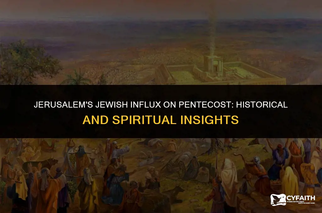 why so many jews in jerusalem on pentecost