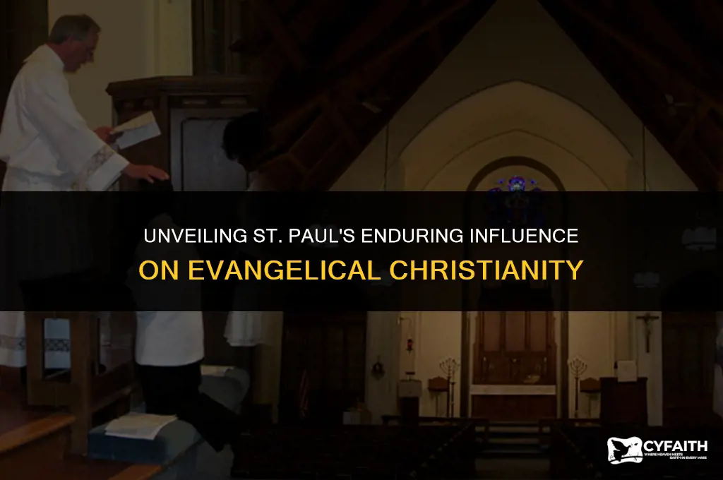 why st paul is so important to the evangelicals