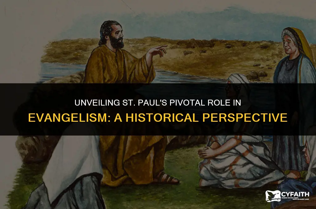 why st paul so important to evangelism