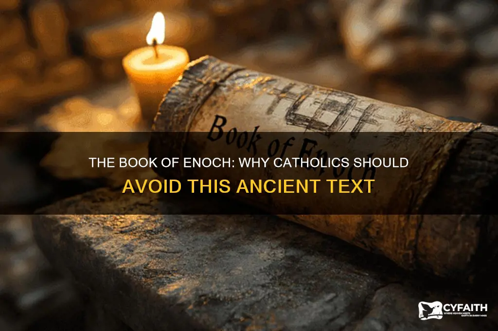 why stay away from the book of enoch catholic