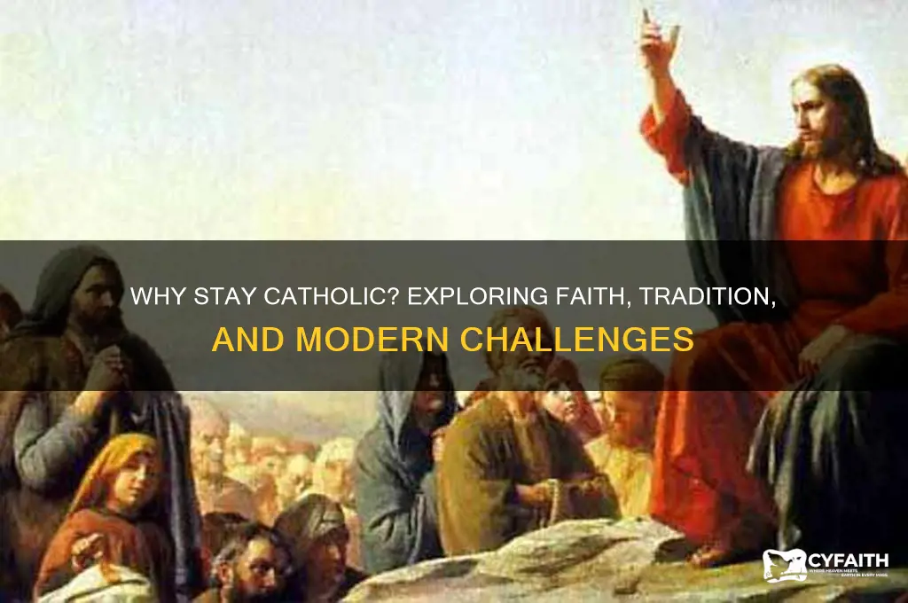 why stay catholic answeri